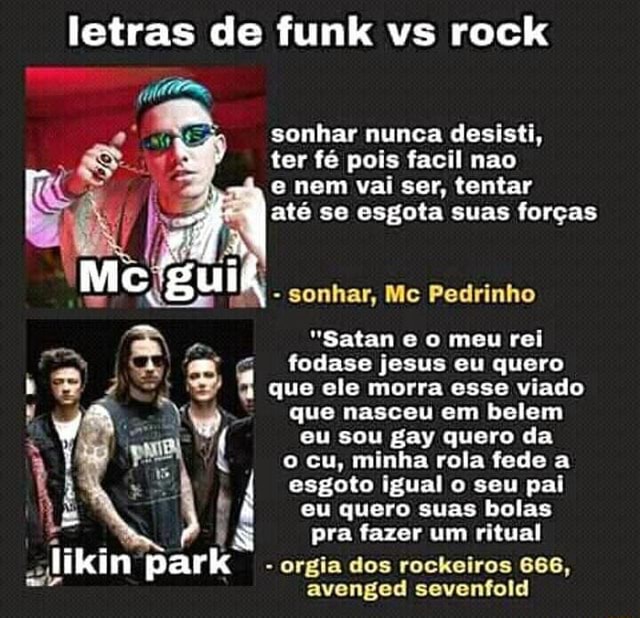 Aprendendo a diferença entre Rockeiro Rosqueiro - não curte funk mas não  se - odeia funk e perde