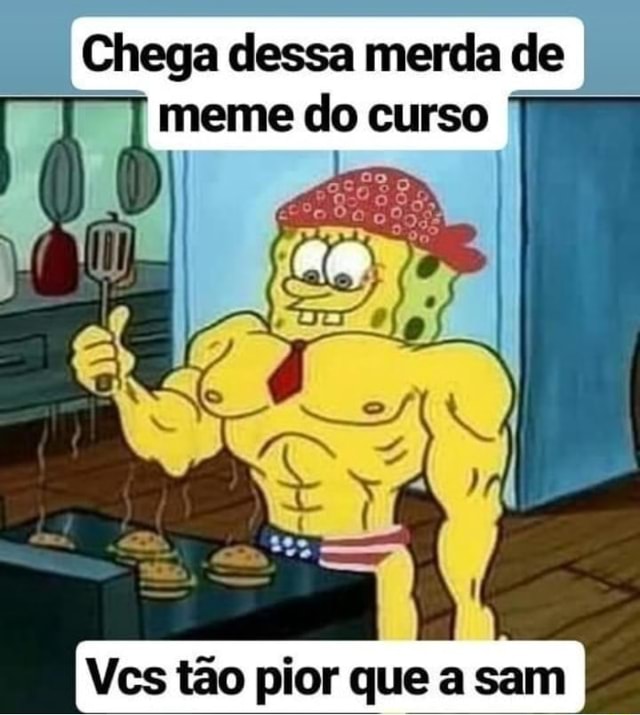 Nossa q meme obrigado mano vc animou meu dia de qualidade q merda de meme  com base saturada - iFunny Brazil