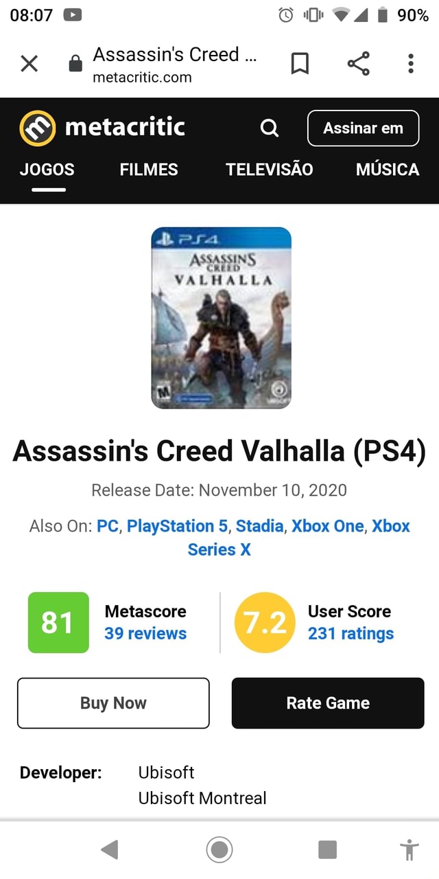 X Assassin's Creed metacritic Assinar em 90% JOGOS FILMES TELEVISAO MUSICA  ASSASSIN, VALHALLA Assassin's Creed Valhalla Release Date: November 10,  2020 Also On: PC, PlayStation 5, Stadia, Xbox One, Xbox Series X Metascore  User Score