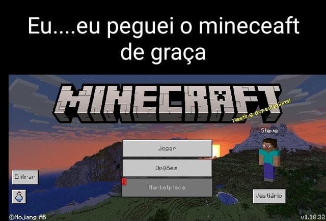 NÃO É MEME MINE TA DE GRAÇA Minecraft Mojang Compras no app 4,6% Escolha  dos ed 4 mi avaliações O 138 MB Escolha dos ed Instalar - iFunny Brazil