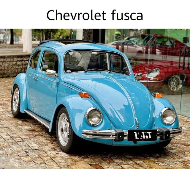 Chevrolet fusca - iFunny Brazil