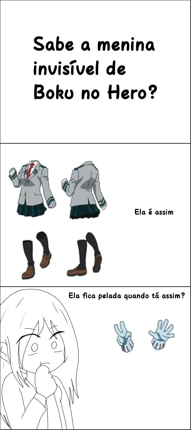 Sabe a menina invisível de Boku no Hero? - iFunny Brazil