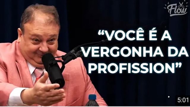 Você é a vergonha da profission! 