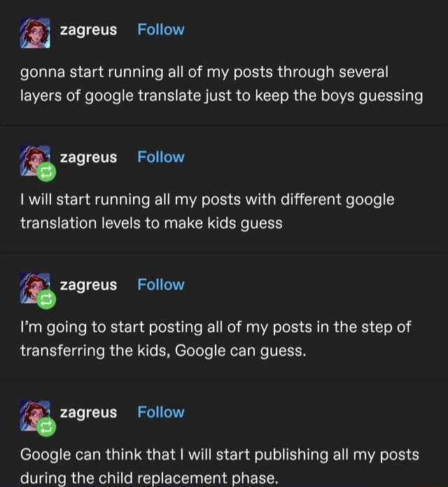 Gonna start running all of my posts through several layers of google ...