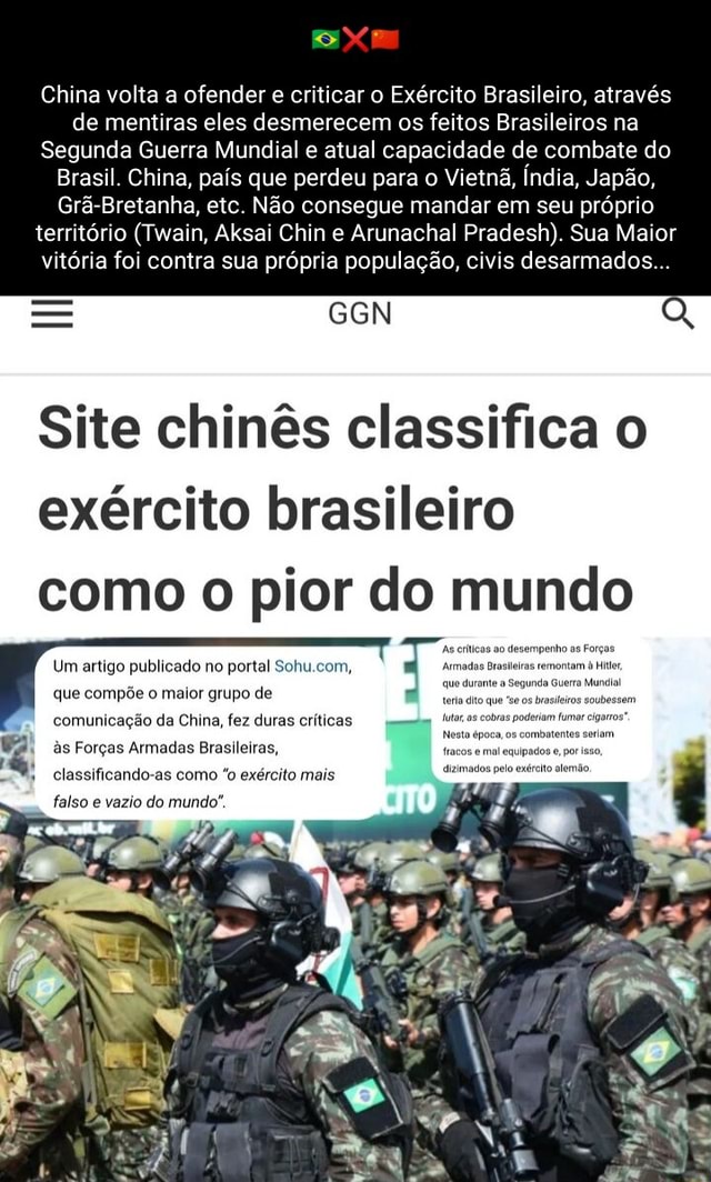 Jornal chinês ataca Exército Brasileiro e diz que é o mais falso
