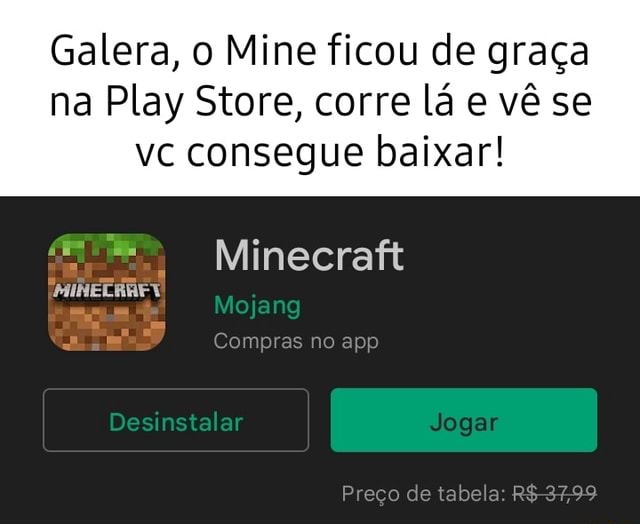 Eu que não peguei minecraft de graça na play store Pi - iFunny Brazil