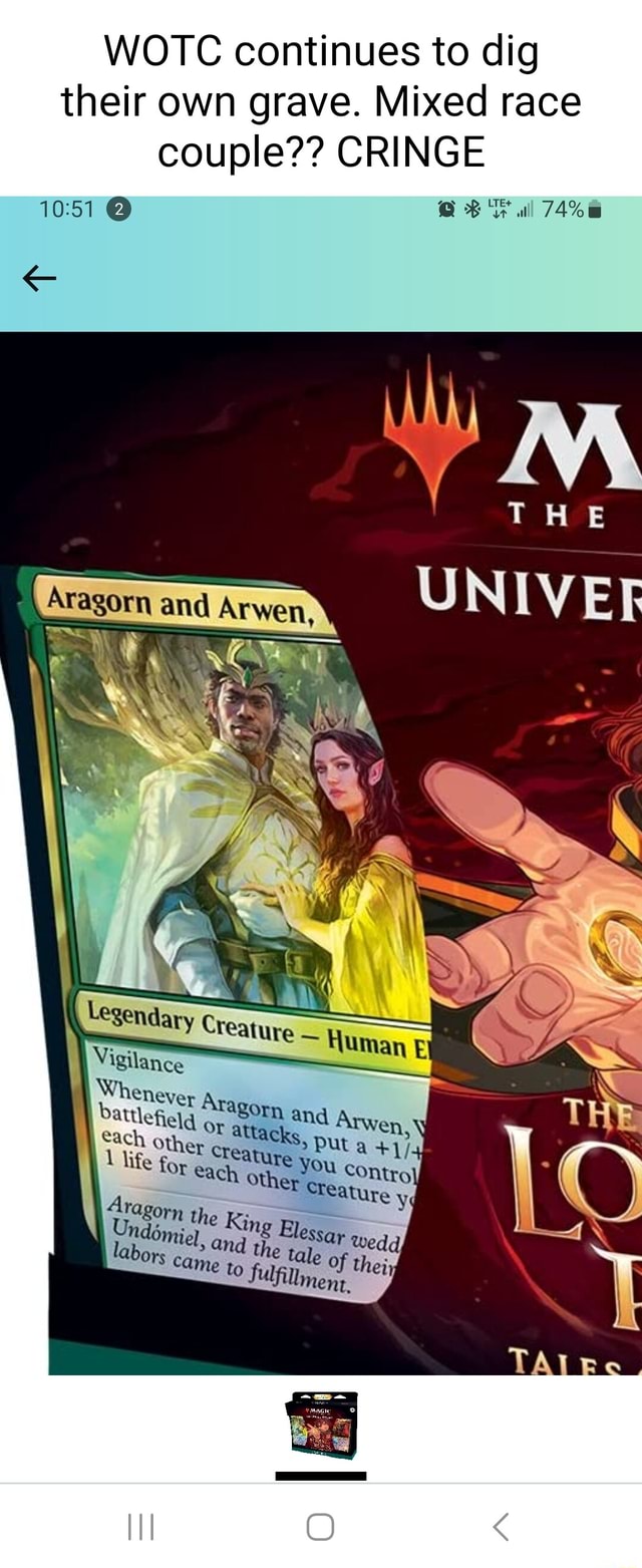 WOTC continues to dig their own grave. Mixed race couple?? CRINGE Aragorn  and Arwen, I 