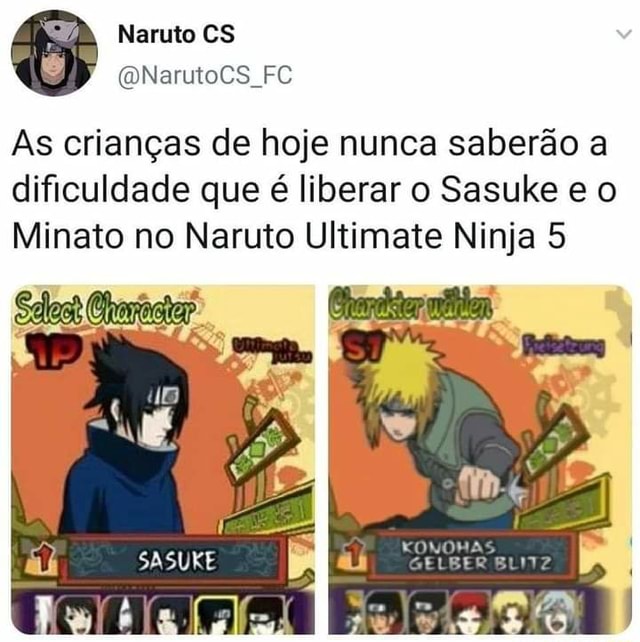 Legado de Konoha on X: As crianças de hoje em dia nunca saberão a  dificuldade que é liberar o Sasuke e o Minato no Naruto Ultimate Ninja 5   / X