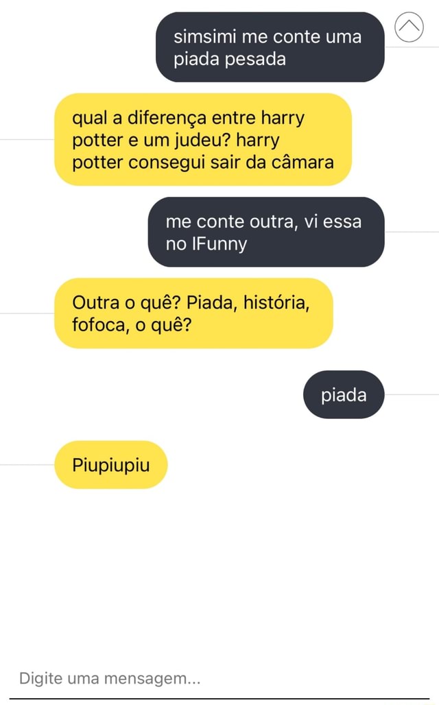 Simsimi me conte uma piada pesada qual a diferença entre harry potter e