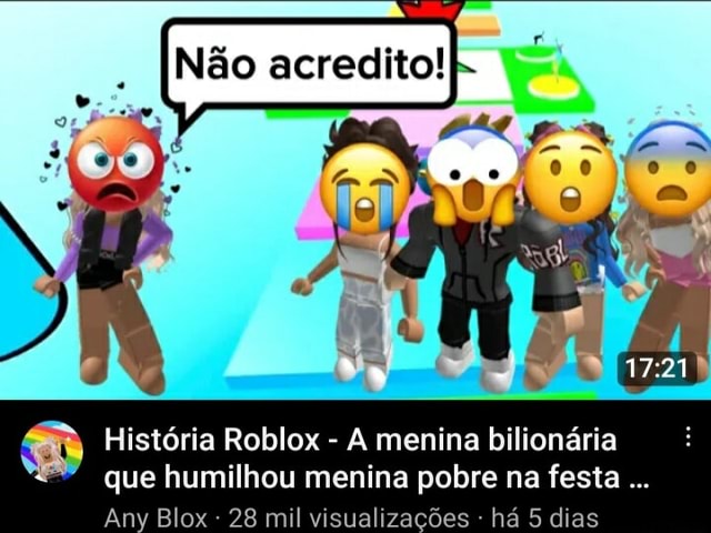 I Não História Roblox A menina bilionária que humilhou menina