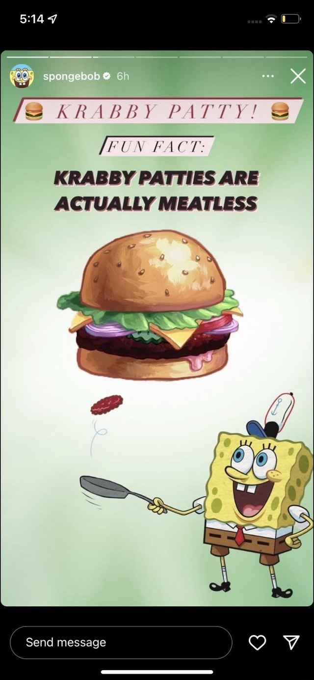 Spongebob KRABBY PATTY! JF UN FACT KRABBY PATTIES ARE ACTUALLY