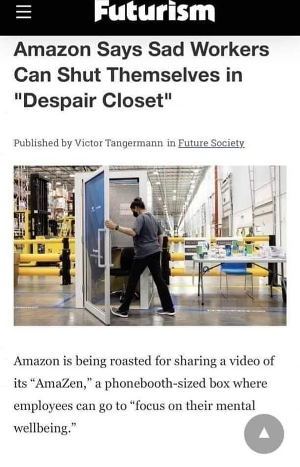 Amazon Says Sad Workers Can Shut Themselves in "Despair Closet