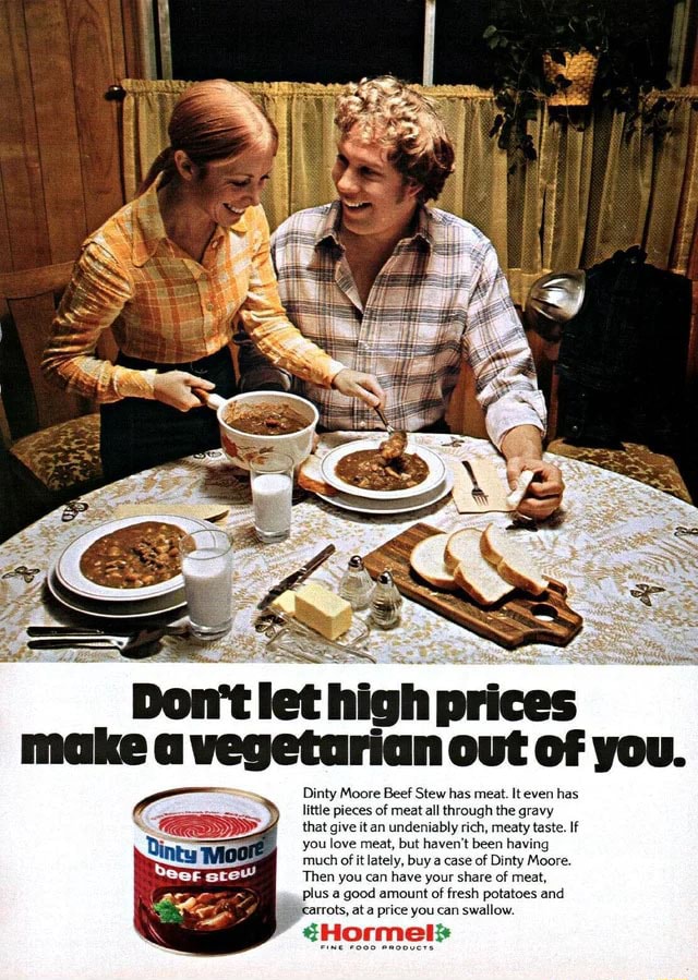 Don't let high prices Dinty Moore Beef Stew has meat. It even has little  pieces of meat all through the gravy that give it an undeniably rich, meaty  taste. If you love meat, but haven't been having much of it lately, buy a  case of Dinty Mc Then you can have your ...