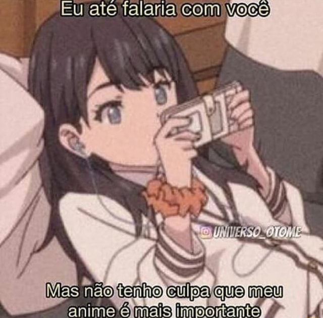 Eu e meus animes