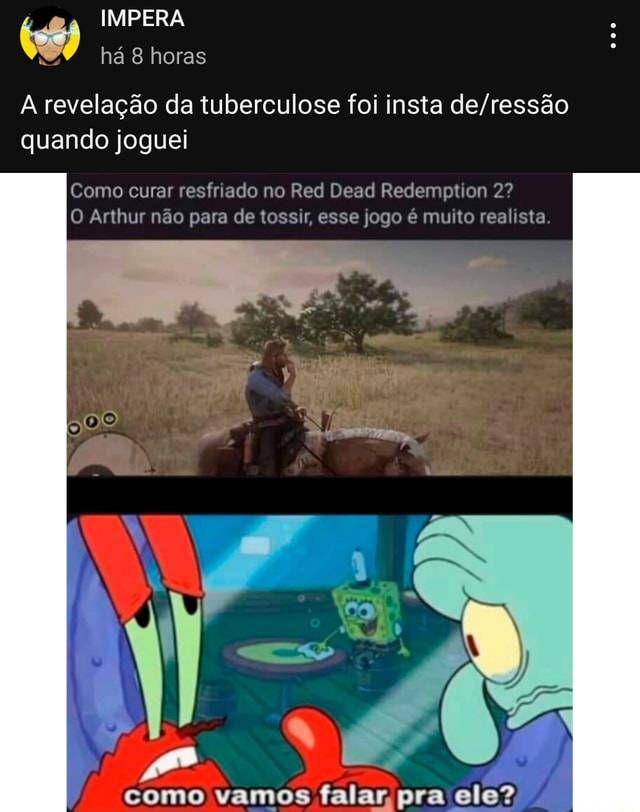 tem como não pegar tuberculose red dead redemption 2