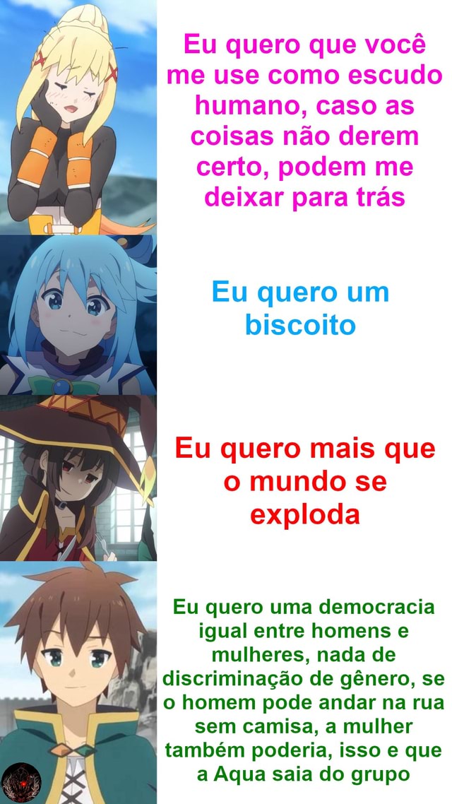 Konosuba = humor ao quadrado - Eu quero que você me use como