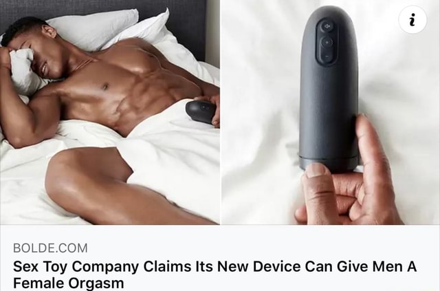 We EN Sex Toy Company Claims Its New Device Can Give Men A Female