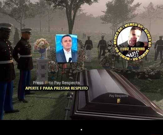 Press F to Pay Respects (PRESSIONE F PARA PRESTAR RESPEITO) - iFunny Brazil