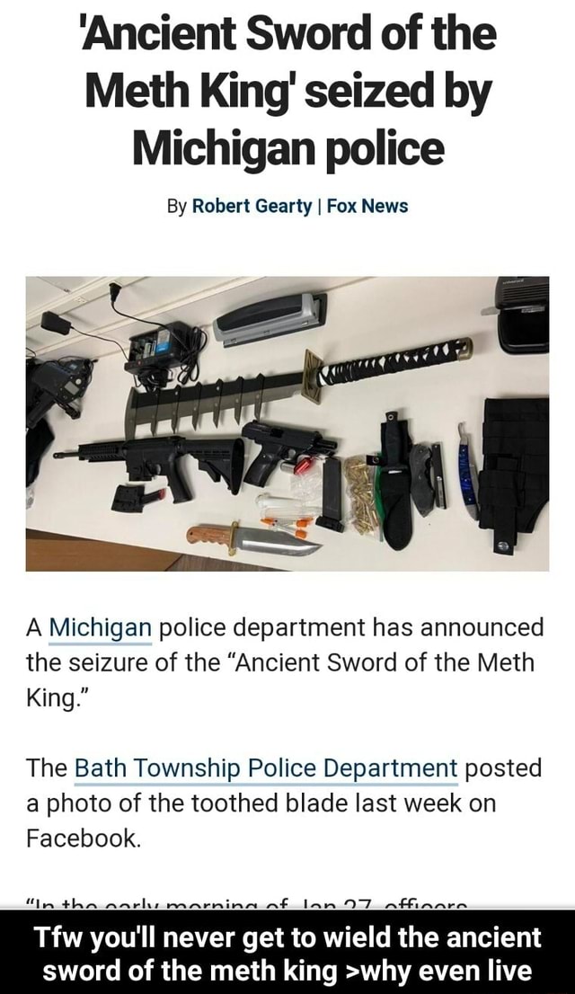 Ancient Sword of the Meth King' seized by Michigan police