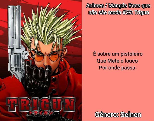 vash o estouro da boiada  Trigun, Anime, Animated gif