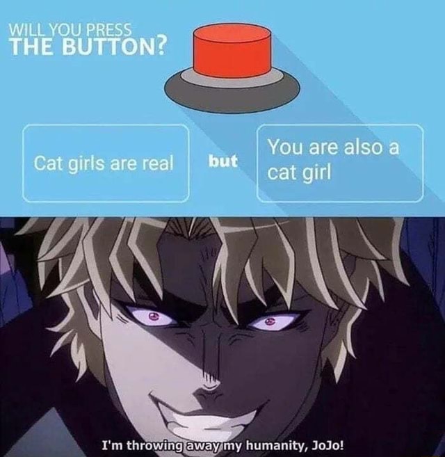 J-List - Will you press the button? Our best catgirl