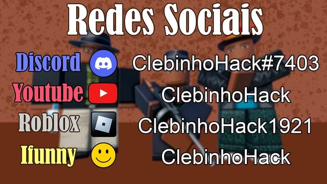 Um verdadeiro HOMEM NUNCA fala mal de ClebinhoHack - iFunny Brazil