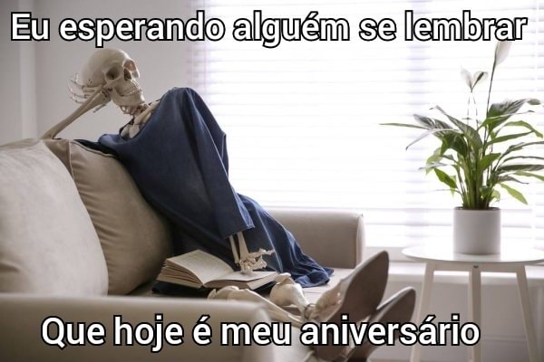 Memes De Aniversário Para Mim