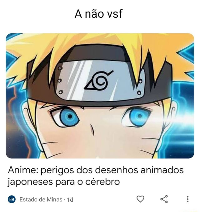 Anime: perigos dos desenhos animados japoneses para o cérebro - Saúde -  Estado de Minas