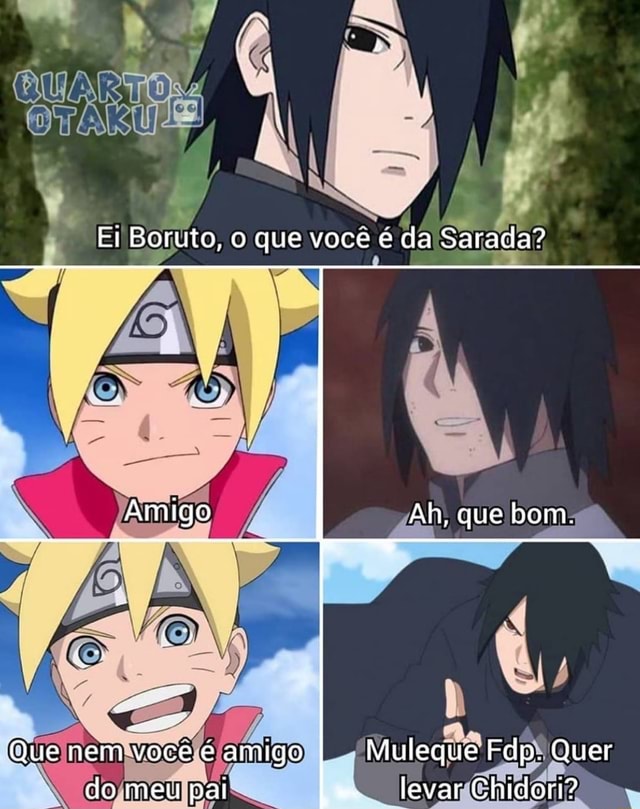 Boruto é muito bom!