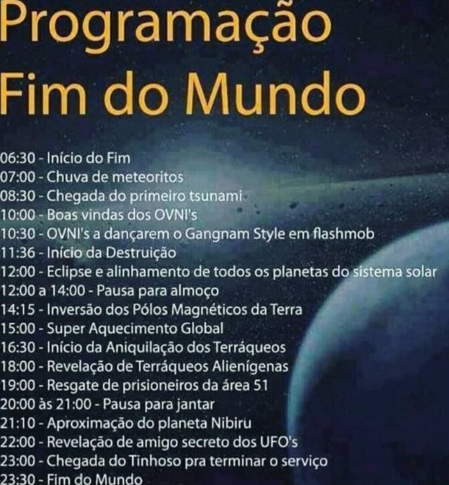 Programação Fim do Mundo de Fim Chuva de meteotos Chegada do