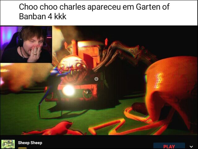 Choo choo charles apareceu em Garten of Banban kkk Sheep Sheep - iFunny  Brazil