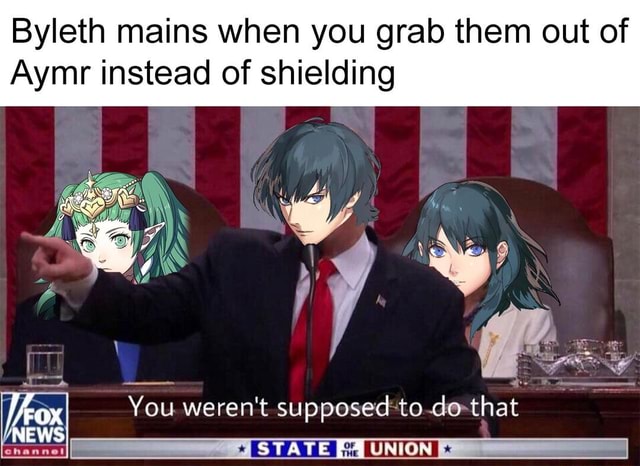 Byleth mains when you grab them out of Aymr instead of shielding ...