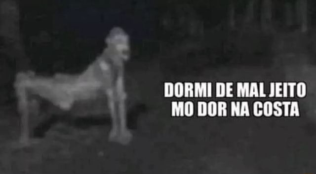 DORMI DE MAL JEITO MO DOR NA COSTA - iFunny Brazil