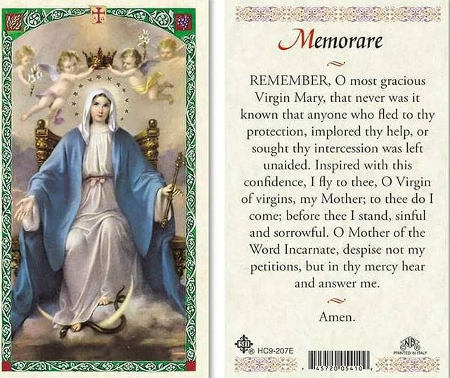 REMEMBER, O most gracious Virgin Mary, that never was it known that ...