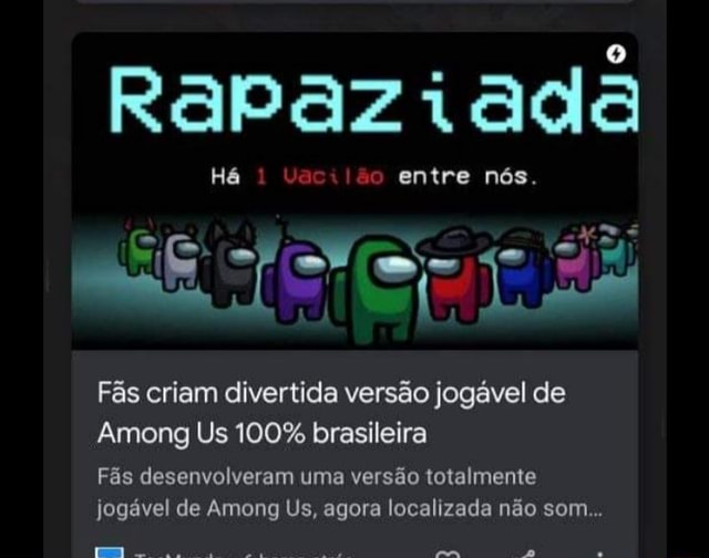 Fãs criam divertida versão jogável de Among Us 100% brasileira