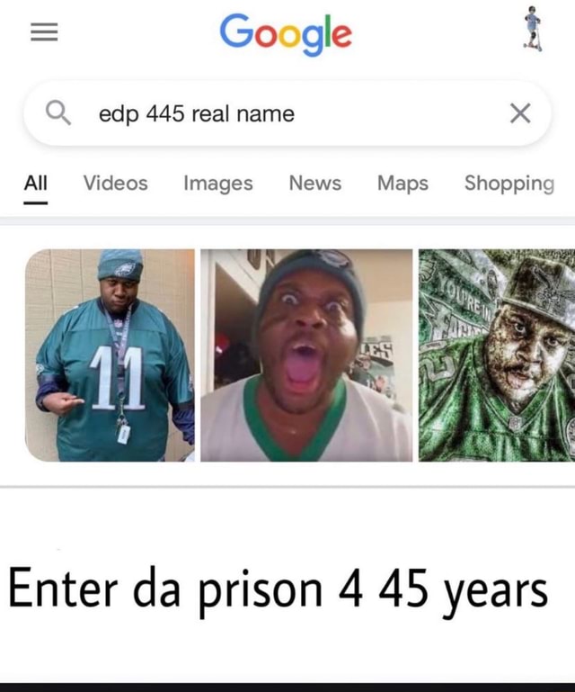 EDP 445 Is In Prison? 