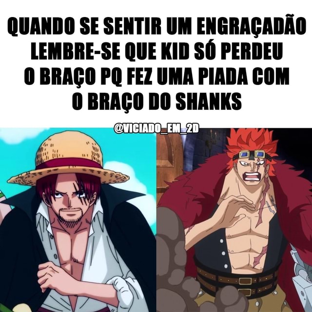 Braço esquerdo do luffy o, SM SS gojo braço esquerdo do roger braço  esquerdo do shaks - iFunny Brazil