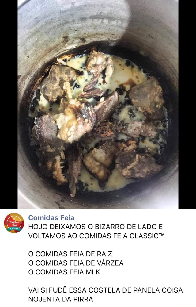 Comidas Feia - Se nóis legendar estraga