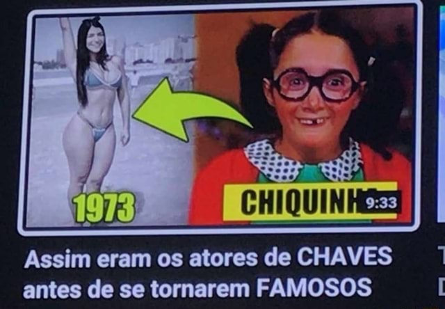 Assim Eram Os Atores De Chaves Antes De Se Tornarem Famosos Ifunny Brazil