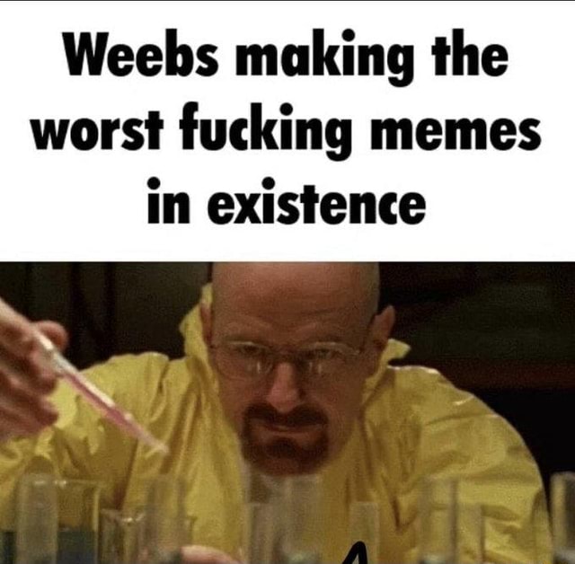 Breaking bad fans making the worst meme in existence - iFunny Brazil