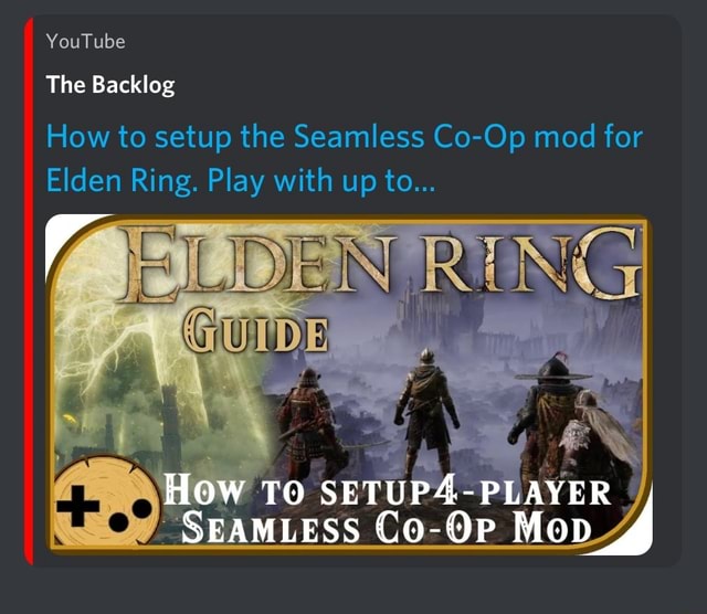 YouTube The Backlog How to setup the Seamless Co-Op mod for Elden Ring ...