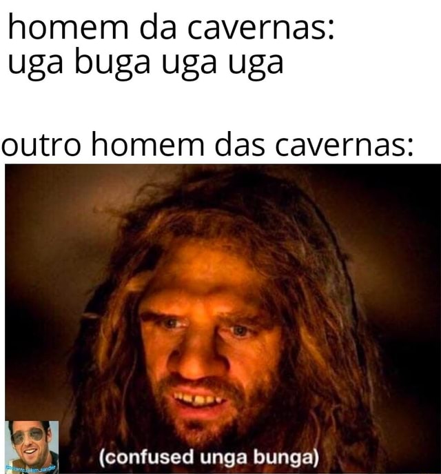 uga buga se tu gosta de um tem que odiar outro - Meme by ElDonComedia201  :) Memedroid