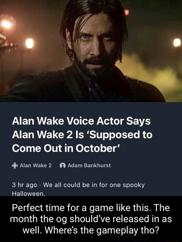 Alan Wake 2' Voice Actor Lets Slip Supposed October Release Window