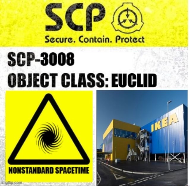 SCP-3008 Sign - SCP Secure. Contain. Protect SCP-3008 OBJECT CLASSE :  EUCLID Physically Impossible Architecture - iFunny Brazil