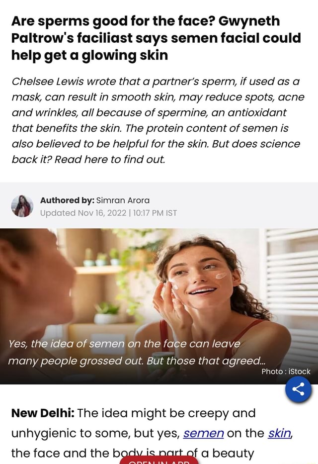 Are sperms good for the face Gwyneth Paltrow s faciliast says