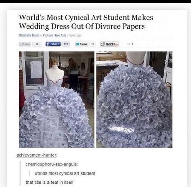 World s Most Cynical Art Student Makes Wedding Dress Out Of