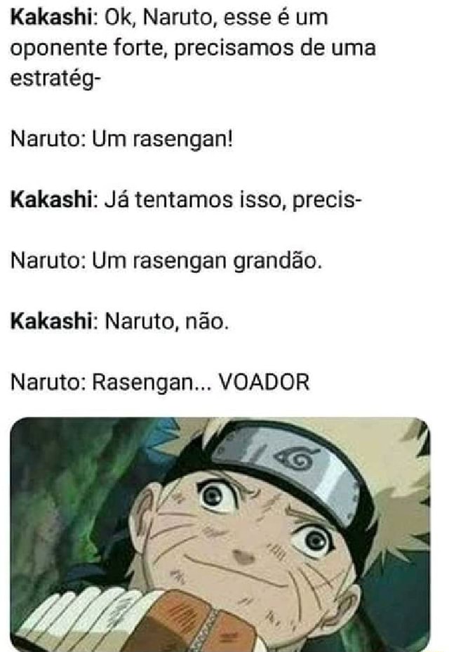 ❑ kıηg 🌻 on X: • o naruto motiva a gente a nunca desistir não importa o  que aconteça ele nos mostra que a gente tem que seguir em frente.   /