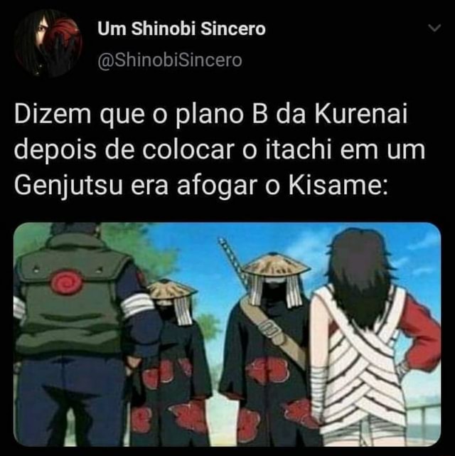 ARADA CAINDO EM UM GENJUTSU PARA A FILHA DA KURENAI Você é a vergonha da  profission - iFunny Brazil