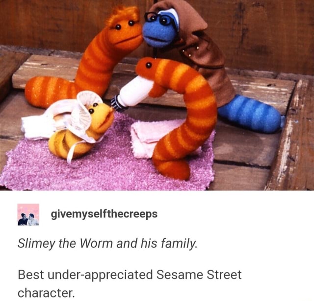 Givemyselitheerseps Slimey the Worm and his family. Best ...