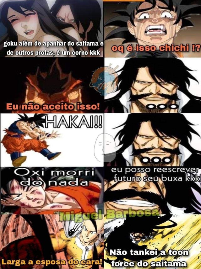 ANIMES MEMES BR EU SOU O SAI Ta Saino kkkk - iFunny Brazil